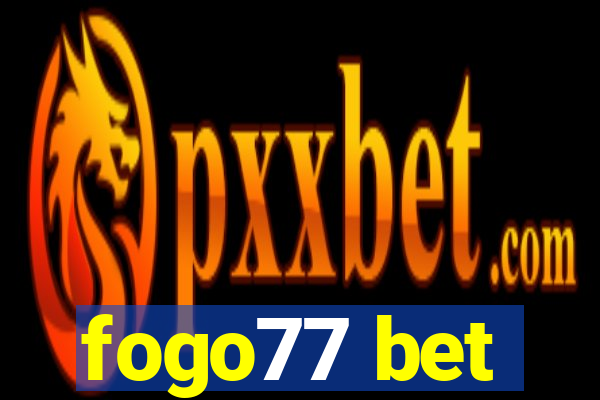 fogo77 bet